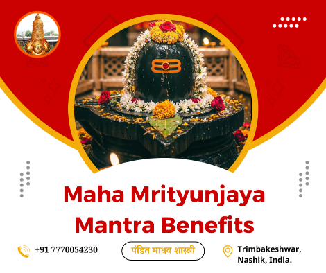Maha Mrityunjaya Mantra Benefits
