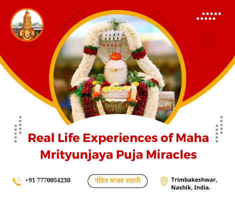 Real Life Experiences of Maha Mrityunjaya Puja Miracles